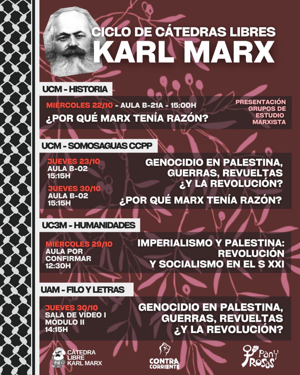 Porque sin teoría revolucionaria no hay práctica revolucionaria... Esta semana volvemos en las universidades con la Cátedra Libre Karl Marx, en Somosaguas, Ciudad Universitaria, UC3M y la UAM. Para combatir en el terreno de las ideas la ideología neoliberal en la universidad.