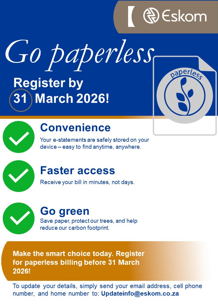 Eskom_SA's tweet image. Go paperless with Eskom! Get your bills emailed directly to you—fast, safe, and eco-friendly. Register by 31 March 2026. 

#GoPaperless.