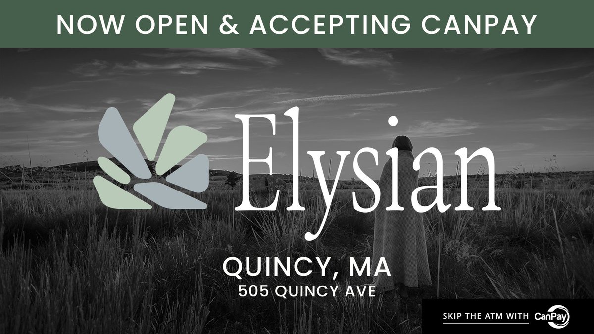 We are happy to announce that <a href="/shopelysian_ma/">Elysian MA Dispensary</a> is now open in Quincy, MA (505 Quincy Ave) &amp; accepting CanPay! Make sure to stop by, &amp; use CanPay on your smartphone at checkout! - elysianma.com

#QuincyMA #MACannabis #MADispensary #CanPay #YesWeCanPay