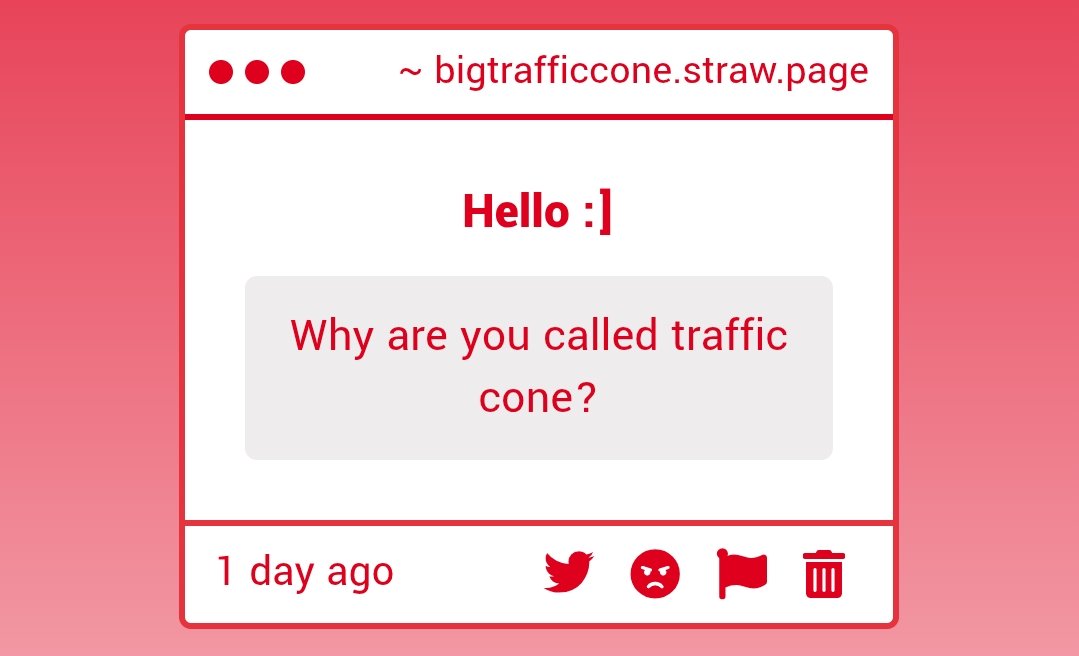 #ama

1. It's funny (bad humor)
2. It's memorable. You don't usually come across a person named Traffic Cone.
3. It's inspired from an animator named Road Sign.