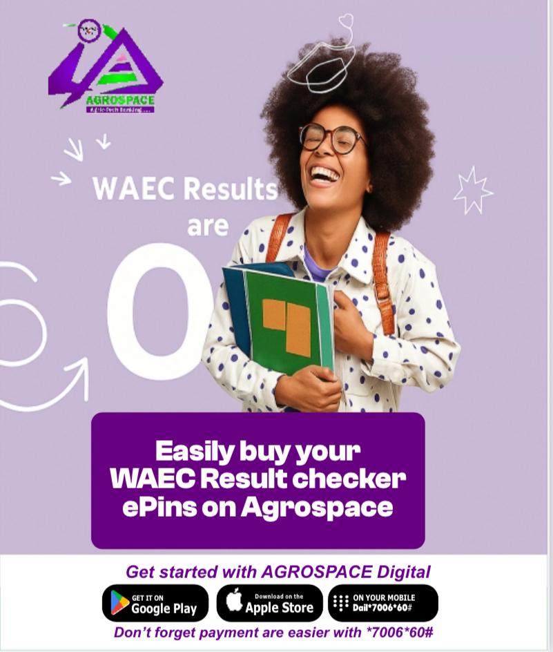 AGROSPACE_INC's tweet photo. Get your WAEC Results Checker E-pins, JAMB &amp; WAEC/GCE Registration E-pins on Agrospace-App, your one-stop solution! #agritechbanking #agritechfintech #agrospaceagritechfintech #agritechbanking #digitizedagrospace #digitalfarmer #agrospaceagritech https://t.co/CujTI603wE