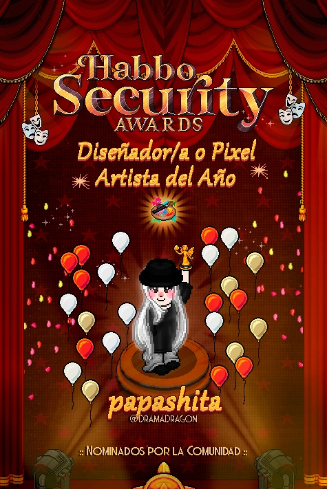 ESHabboSecurity's tweet photo. 🏆2ª CATEGORÍA DE LA COMUNIDAD: "DISEÑADOR/A O PIXEL ARTISTA DEL AÑO"🏆
GANADOR:
papashita (@DramaDragon8)

El ganador/a recibirá un trofeo conmemorativo ¡Enhorabuena!👏 #HabboSecurityAwards2025