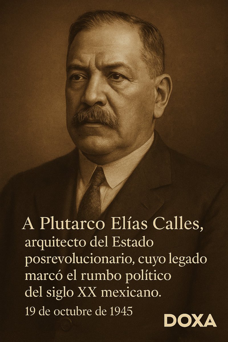 LXXX aniversario luctuoso de Plutarco Elías Calles. Fundador del PNR hoy PRI