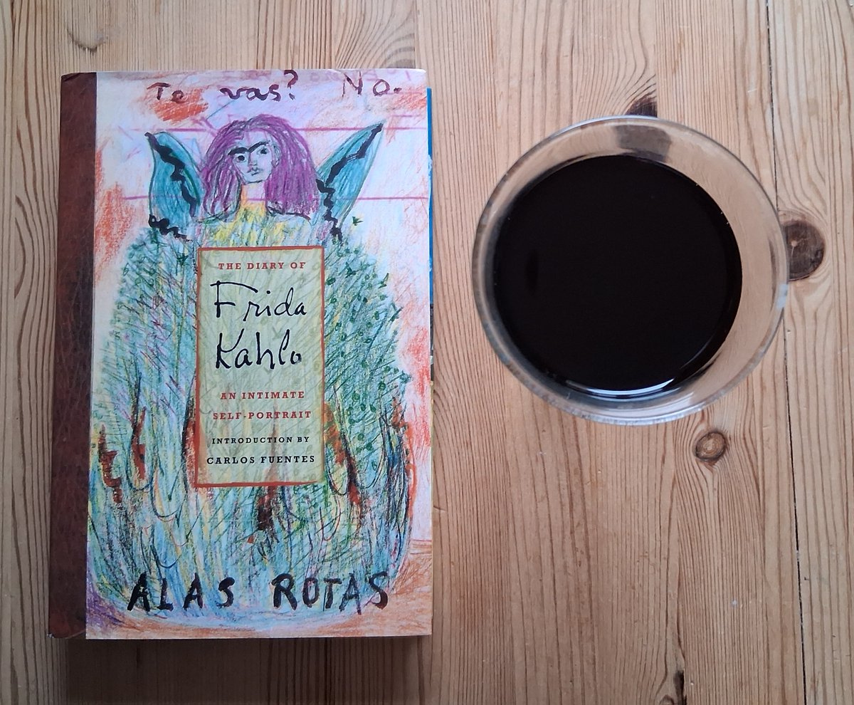 The Diary of Frida Kahlo and red wine...