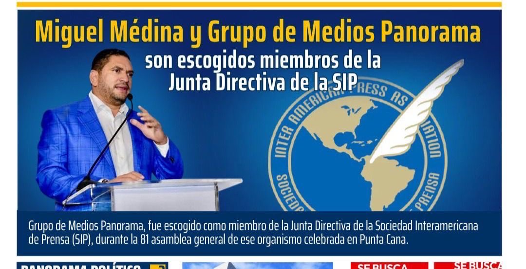 AbelMartinezD's tweet photo. Felicitaciones a Miguel Medina y al Grupo de Medios Panorama por su elección como miembros de la Junta Directiva de la Sociedad Interamericana de Prensa (SIP). Un logro que reconoce su aporte al periodismo responsable y a la comunicación de calidad. 👏🇩🇴 https://t.co/3B1PzndsJC
