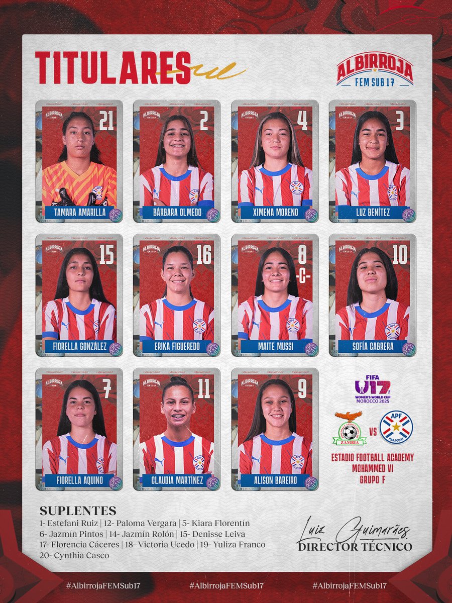 Albirroja's tweet image. ¡Así va la #AlbirrojaFEMSub17 ⚪🔴 para el debut! 
✅¡Equipo confirmado! 
🆚 🇿🇲 
🏆 #U17WWC Sub 17 - Grupo F 
🏟️ Football Academy Mohammed VI 
🕓 16:00 h 
📺 @SomosGEN | @trecepy 
#VamosParaguay 🇵🇾