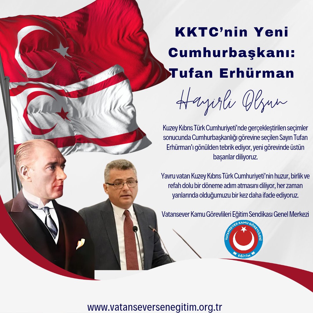 Kuzey Kıbrıs Türk Cumhuriyeti’nde gerçekleştirilen seçimler sonucunda Cumhurbaşkanlığı görevine seçilen Sayın Tufan Erhürman’ı gönülden tebrik ediyor, yeni görevinde üstün başarılar diliyoruz.

Vatansever Kamu Görevlileri Eğitim Sendikası Genel Merkezi