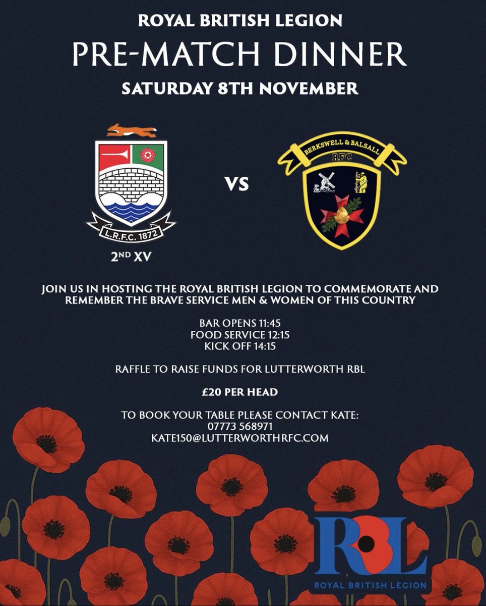2ndLutterworth's tweet image. Pre-Match Charity Dinner

Please let your family and friends know about it. 

We&apos;re honoured to welcome the Royal British Legion to Lutterworth RFC on Saturday 8th November for a special afternoon of remembrance and community.
@LuttsRFC