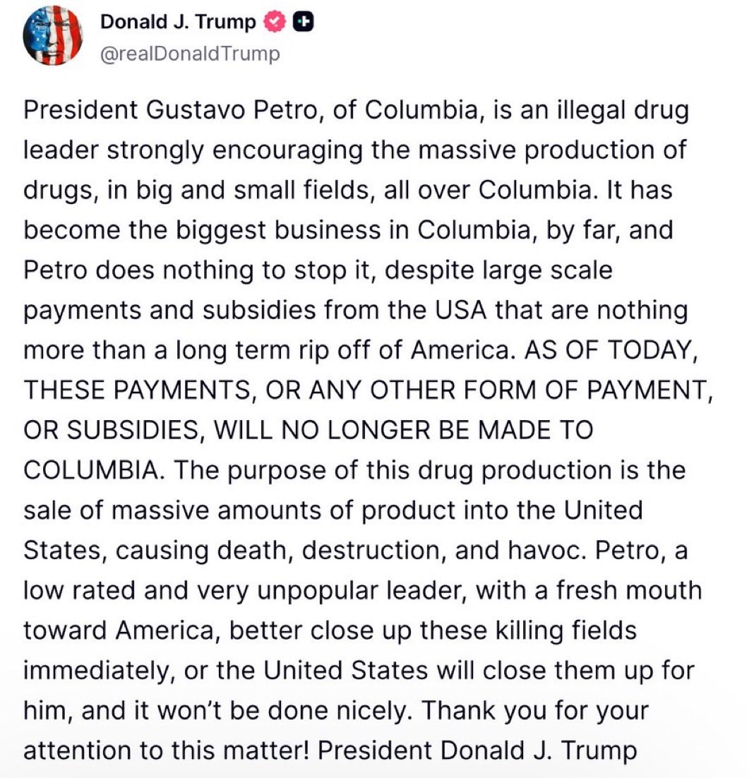 El desquiciado mental de Donald Trump acaba de llamar nacotraficante al presidente colombiano Gustavo Petro y de amenazar a Colombia con prácticamente venir a bombardear los los lugares en donde hay cultivos de coca. Si usted está a favor de esta flagrante agresión, déjeme