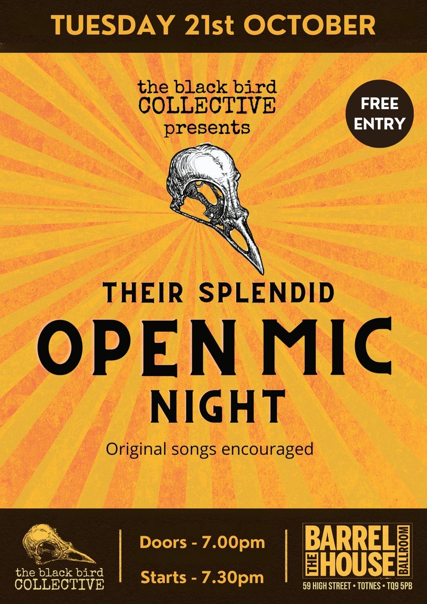 This Tuesday 21st October, join us for a super special Black Bird Open Mic Night #127 featuring Holly Ebony, Los Costureros, HiddenCoves, Samuel Valentine, Phoebe &amp; Natalia, Issy Carlisle, Arantxa &amp;  Gal Orr, Ben Roberts &amp; more

7pm. **Free Entry** <a href="/bhtotnes/">𝗧𝗵𝗲 𝗕𝗮𝗿𝗿𝗲𝗹 𝗛𝗼𝘂𝘀𝗲, 𝗧𝗼𝘁𝗻𝗲𝘀</a> 

*Please share*

xx