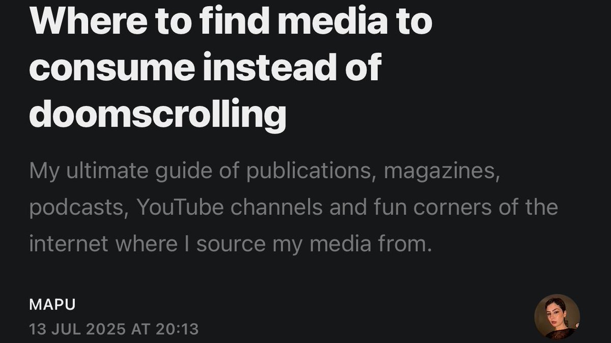 yazar doomscrolling yapmak yerine tuketeceginiz kaynaklar listesi derlemis ve icerisinde muazzam online magazinler, youtube kanallari ve podcast'ler var, muthis bi emek sarfetmis

mesleki, toksik ya da brainrot iceriklerden uzak durayim, edebiyat, felsefe, kritik, kurgu,