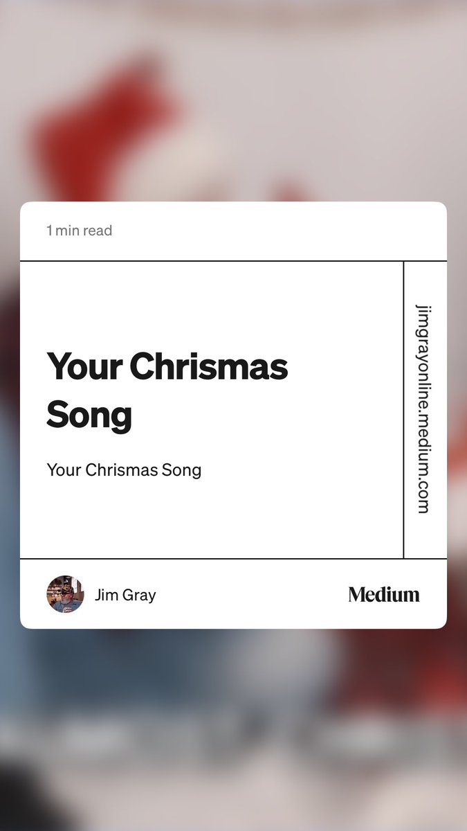 “Your Chrismas Song” by Jim Gray jimgrayonline.medium.com/your-chrismas-…