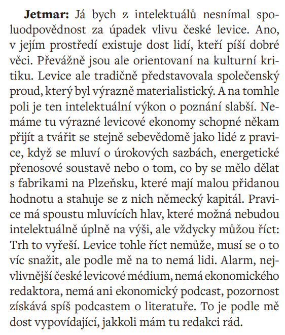 _jetmar's tweet image. V Salonu @echo24cz jsem v týdnu debatoval o české levici. Říkal jsem mj. tohle. To je myslím klíčový problém celého proudu, redakci jsem zmínil jen pro ilustraci.

Moderoval Ondřej Štindl, přikyvovali jsme si s @VrataDostal, Klárou Votavovou a @MMetelec.
