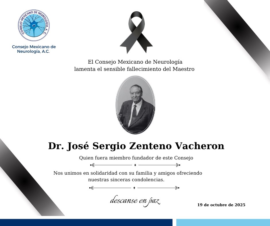 ⚫️ El <a href="/ConMexNeuro/">Consejo Mexicano de Neurología, A.C.</a> lamenta el sensible fallecimiento del Maestro, Dr. José Sergio Zenteno Vacheron, quien fuera miembro fundador de este Consejo.

Nos unimos en solidaridad con su familia y amigos ofreciendo nuestras sinceras condolencias. 

Descanse en paz.