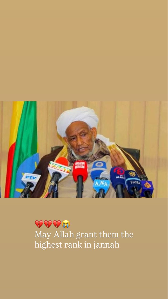 Modir6's tweet photo. May Allah grant them the highest rank in jannah #Ethiopia #MufitoumarIdris https://t.co/vmMmTymJjp