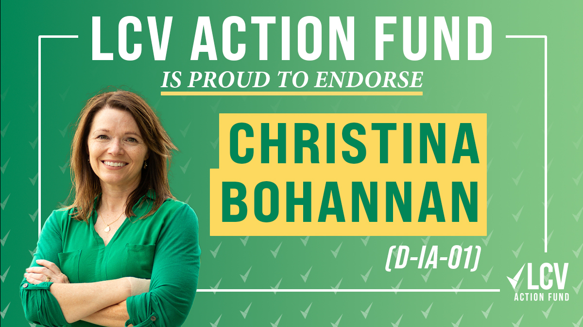 LCVoters's tweet image. #LCVAF is thrilled to support @BohannanIowa for election in #IA01. 

We know she will be a strong champion for our climate and Iowan communities in Congress, and we are excited to help her flip this seat next November!