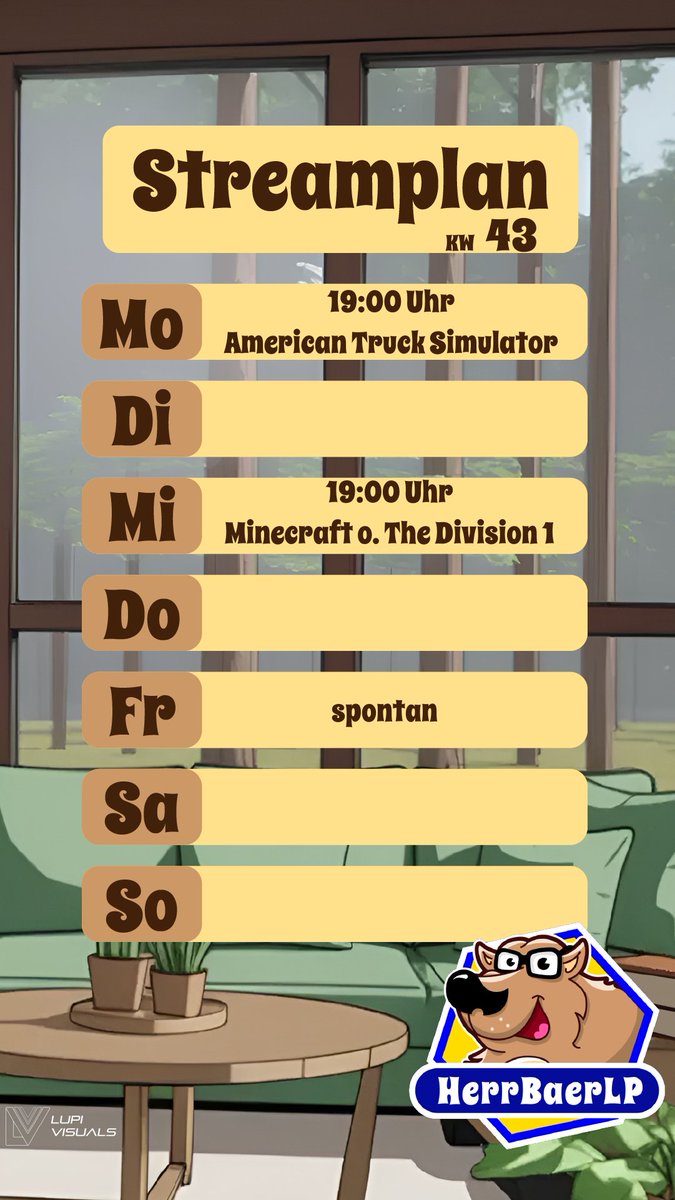 Hallo Freunde.
Hier ist der Streamplan für die KW43
20.10.2025 - 26.10.2025

Mo.: 19:00 Uhr #EuroTruckSimulator2 

Mi.: 19:00 Uhr  #Minecraft o. #TheDivision1 

Fr.: spontan 

Sa. &amp; So.: spontan

Habt eine Tolle Woche 🐻🍯#honigliebe