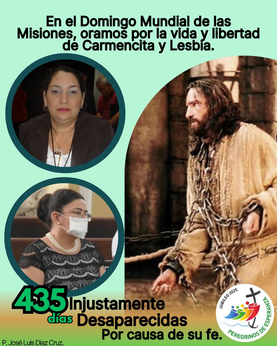 En el día Mundial de las Misiones, oramos por la libertad de Carmen y Lesbia, encarceladas a causa de su fe. Oramos por nuestra Iglesia, que en medio de la persecución persevera en la oración como la viuda del evangelio de hoy, con fe de que Dios hará justicia derribando el mal.