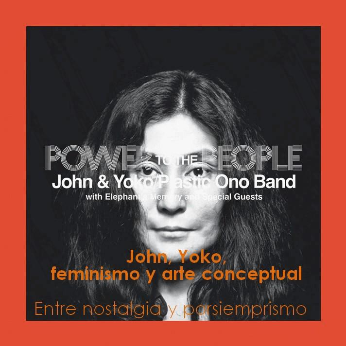 𝙅𝙤𝙝𝙣, 𝙔𝙤𝙠𝙤, 𝙛𝙚𝙢𝙞𝙣𝙞𝙨𝙢𝙤 𝙮 𝙖𝙧𝙩𝙚 𝙘𝙤𝙣𝙘𝙚𝙥𝙩𝙪𝙖𝙡. 𝙀𝙣𝙩𝙧𝙚 𝙣𝙤𝙨𝙩𝙖𝙡𝙜𝙞𝙖 𝙮 𝙥𝙤𝙧𝙨𝙞𝙚𝙢𝙥𝙧𝙞𝙨𝙢𝙤.
El próximo miércoles 22.10.2025 me toca dar la confe inaugural del IV Coloquio “La investigación musical en México".