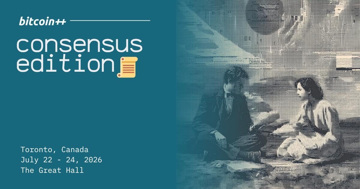 btcplusplus's tweet image. BREAKING: @btcplusplus heads north next summer for the first ever *consensus edition*. Join us in Toronto Canada next July 22-24 for three days at the frontier of the bitcoin protocol