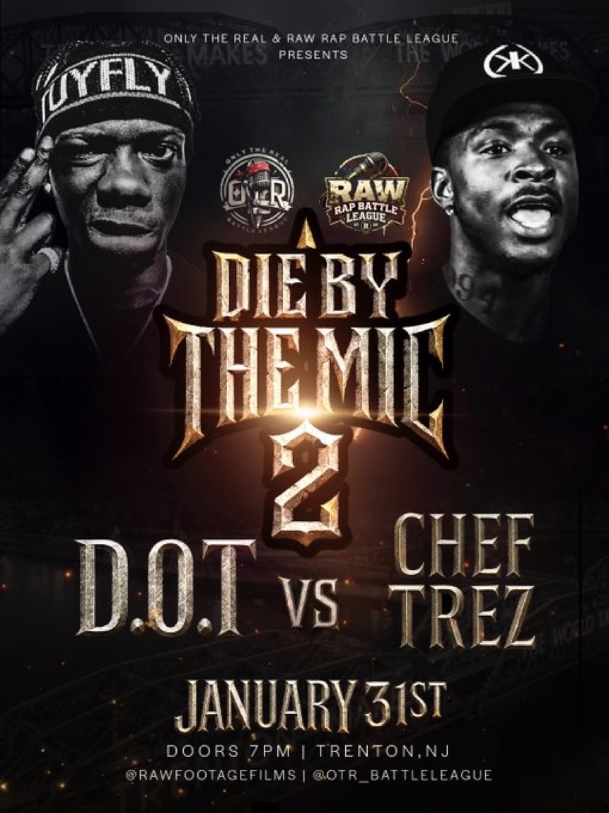 Sir_Cut_Em_Up's tweet photo. 💀 DIE BY THE MIC 2 💀
Ain’t no playin’ safe this time — it’s BLOOD ON THE STAGE energy!
#OnlyTheReal x #RawRapBattleLeague bringin’ that real pressure !
⚔️ DOT VS CHEF TREZ⚔️
📅 JANUARY 31ST
⏰ DOORS 7PM
📍 TRENTON, NJ
🎥 Powered by @RawFootageFilms & @OTR_BattleLeague
🫡🔥 https://t.co/s4DUfYHzLQ
