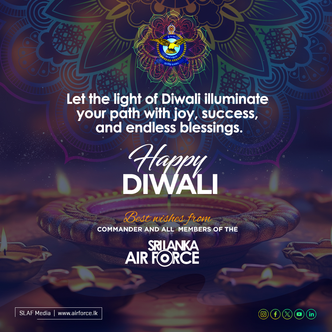 airforcelk's tweet image. Let the light of Diwali illuminate your path with joy, success and endless blessings.
Happy Diwali
#ShineBrightThisDiwali #LightUpYourLife #pathoflight #blesseddiwali #JoyAndProsperity #glowofhappiness #LightsofHope #illuminatinghearts #srilankaairforce #SLAFMedia