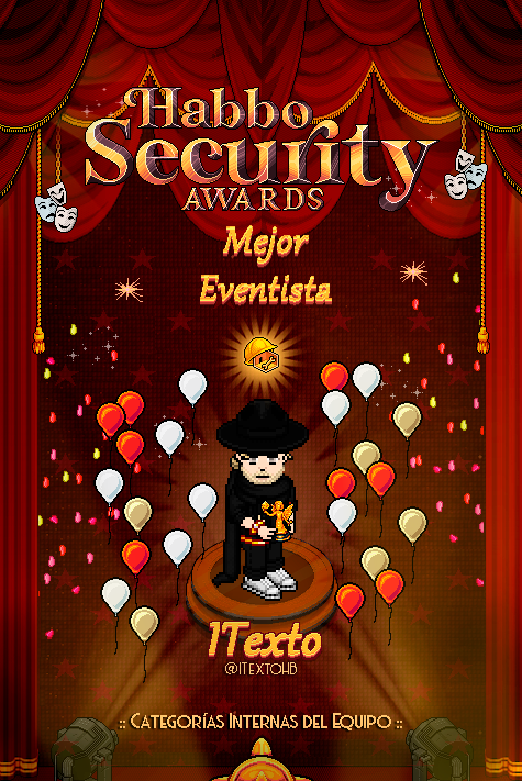 ESHabboSecurity's tweet photo. 🏆1ª CATEGORÍA INTERNA DEL EQUIPO: "MEJOR EVENTISTA"🏆
GANADOR:
ITexto (@ITextoHB)

El ganador/a recibirá un trofeo conmemorativo ¡Enhorabuena!👏 #HabboSecurityAwards2025