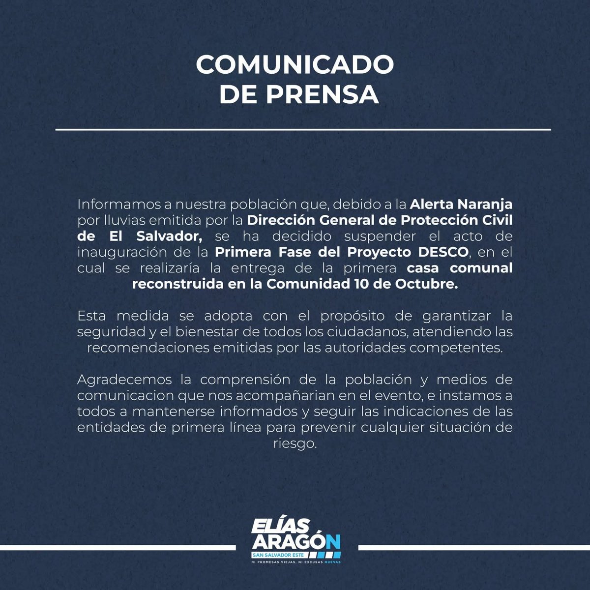 EliasseAragon25's tweet photo. Debido a la Alerta Naranja por lluvias, se suspende la inauguración de la Primera Fase del Proyecto DESCO, donde entregaríamos la primera casa comunal reconstruida en la comunidad 10 de Octubre. 🟠

Esta decisión se toma para priorizar la seguridad y el bienestar de nuestra población. Agradezco la comprensión de los vecinos y medios de comunicación ante esta medida preventiva.

#SSE #Nipromesasviejasniexcusasnuevas