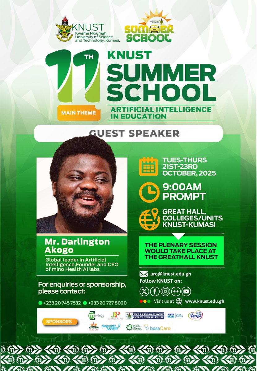 KNUSTGH's tweet image. KNUST 11th Summer School | Artificial Intelligence in Education
🎙️ Guest Speaker: Mr. Darlington Ahiale Akogo, Founder &amp;amp; CEO of MinoHealth AI Labs and KaraAgro AI
He speaks on “Applications of AI for National Development.”
📅 21–23 Oct 2025 | 📍 Great Hall, KNUST
#KNUST #AI