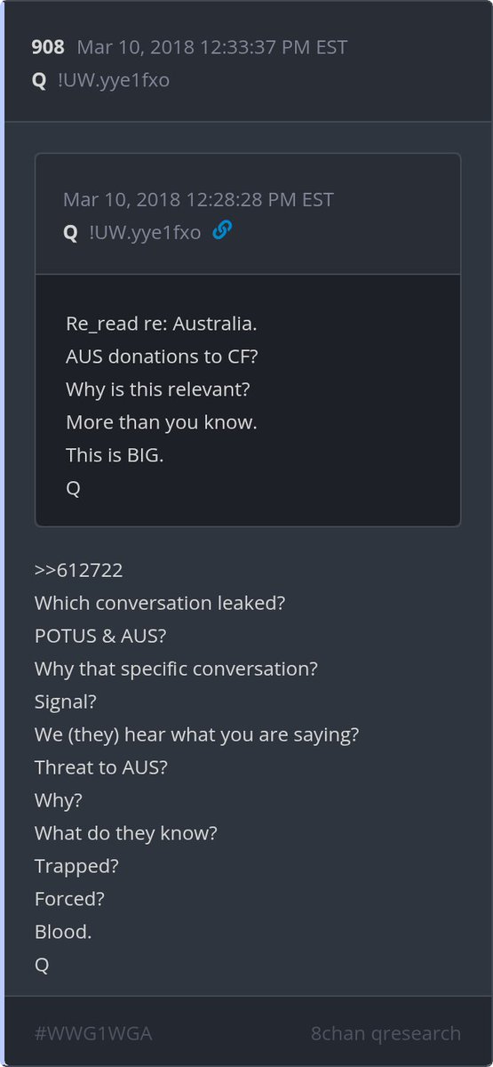 Drop 906:
Re_read re: Australia.
AUS donations to CF?
Why is this relevant?
More than you know.
This is BIG.

From Drop 3595:
AUS, IT, UK co-op DOJ (Barr, Durham, CLAS 1-4)
HUMINT, SIGINT, etc.
Non_FVEY official chan [US senior person(s) req given sensitive nature of 'target' re: