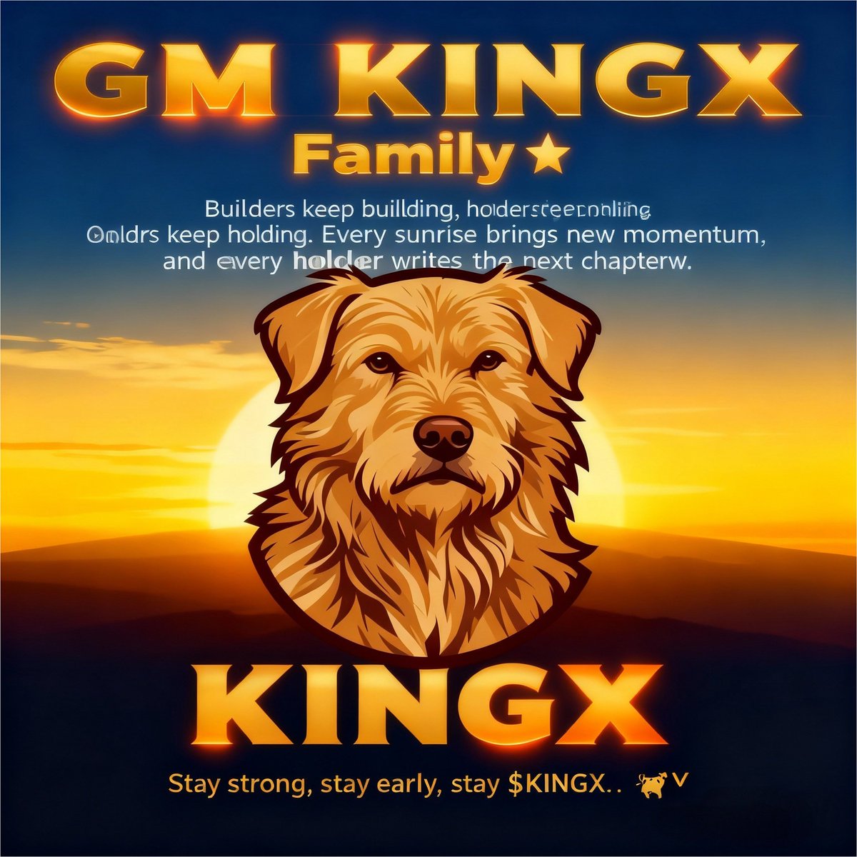 ☀️ GM #KINGX Family!

The market never sleeps — and neither do we.
Builders keep building, holders keep holding.
Every sunrise brings new momentum,
and every holder writes the next chapter of $KINGX.
Stay strong, stay early, stay $KINGX. 🦁💥

#KINGX #GM #XLayer #Community #OKB