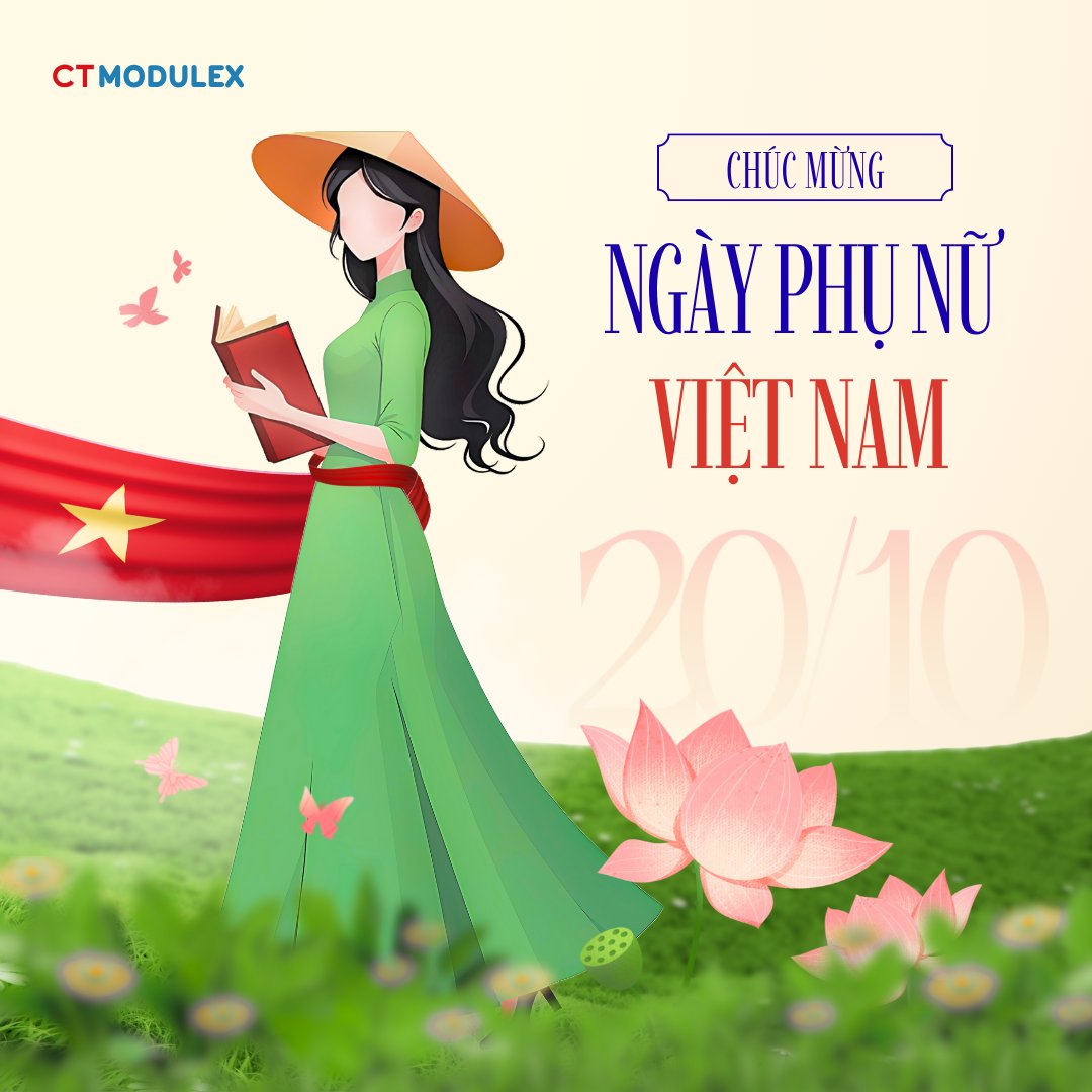 CTModulex1's tweet image. 🎉  HAPPY VIETNAMESE WOMEN’S DAY  🎉 
💫 On this special day, CT Modulex extends heartfelt wishes to all women — those who shine with strength, intelligence, and compassion.
#CTGroup #CTModulex #20thang10 #VietnameseWomensDay #ProudlyVietnamese