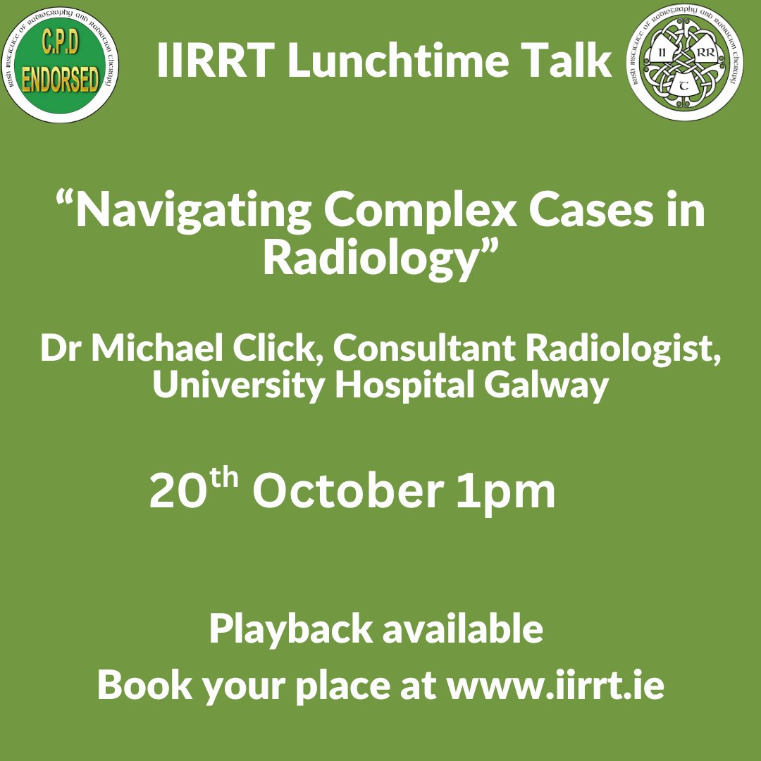 Join us for today's IIRRT lunchtime Talk with Dr Click, Consultant Radiologist, UHG, on "Navigating Complex Cases with Radiology". The session will be recorded and available on playback to all registrants. Bookings will close at 12 pm. Book:  iirrt.ie/iirrt-october-…