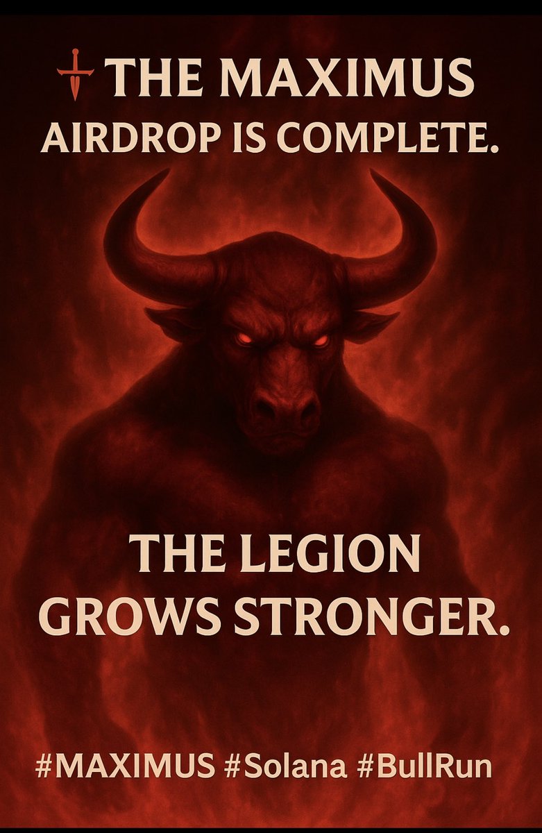 ⚔️ MAXIMUS airdrop complete.
The Legion grows stronger.
#MAXIMUS #BullRun
