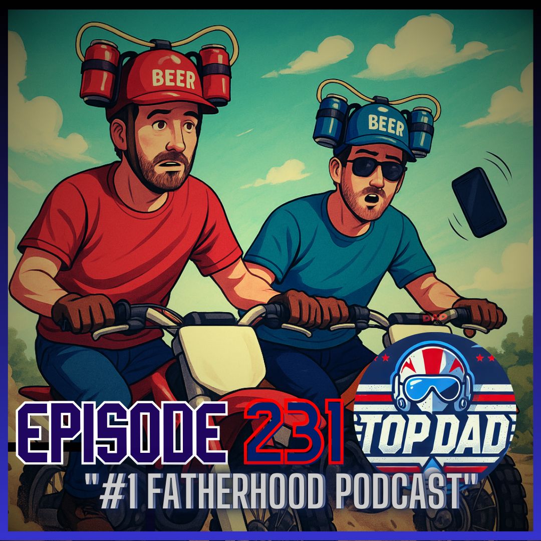 Ep. 231 – “Dirt Bikes, Shampoo Jugs &amp; Going Off the Grid” 🧼🏍️📵
Matt hits the dirt. Ken dreams of unplugging. And we question why shampoo needs to be stored in oil drums.
New #TopDadPodcast is live!
#DadJokes #DigitalDetox #ParentingLaughs