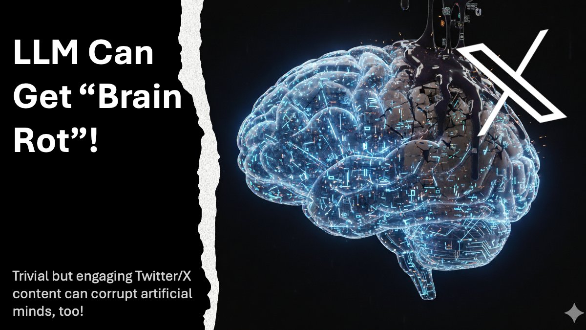 New Finding: 🧠 LLMs Can Get Brain Rot (too)!

[1/6]🚨LLMs can suffer from “brain rot” when continually fed trivial, highly engaging Twitter/X content. 

🧩Their reasoning, long‑context understanding, safety, and even personality traits persistently deteriorate.