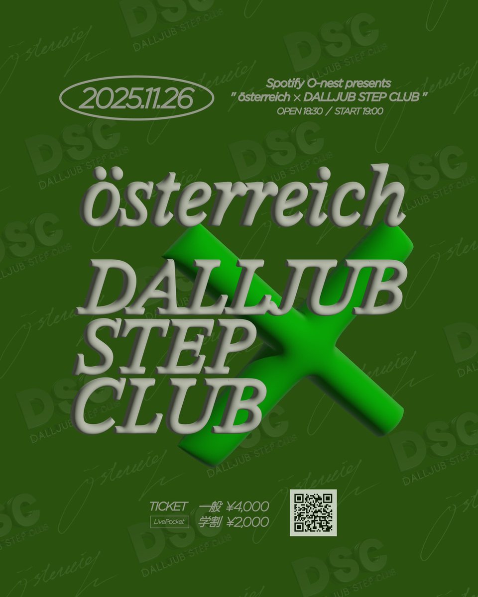【2マンLIVE】
11/26(水)渋谷O-nest
O-nest presents
"österreich × DALLJUB STEP CLUB"

act：
österreich
DALLJUB STEP CLUB

一般¥4,000(D別)
学割¥2,000(D別)
OPEN/START 18:30/19:00

🎫チケットはこちら
t.livepocket.jp/e/osterreich_d…