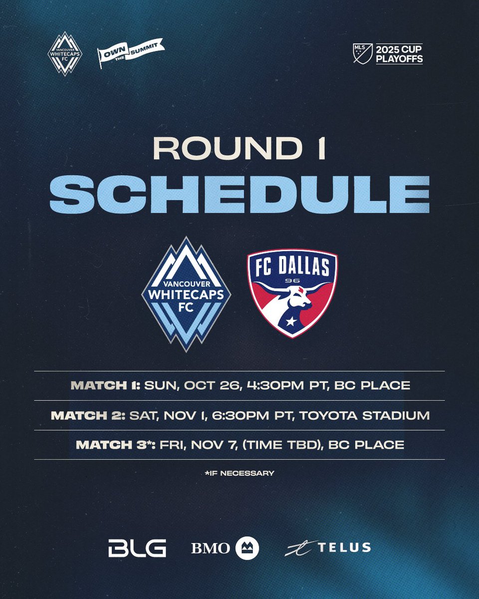 WhitecapsFC's tweet image. Round 1 playoff schedule locked in 🔒

Let's pack BC Place on Sunday October 26 for Match 1 and bring the energy 🔥

Presented by BLG, @BMO &amp;amp; @TELUS
 
#MLSCupPlayoffs | #OwnTheSummit