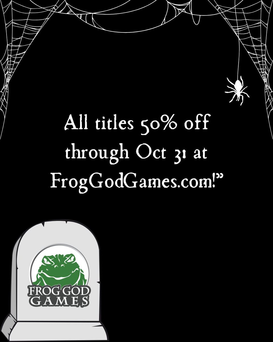 ⚔️ 50% OFF SALE! ⚔️
The Frog God Games October Anniversary Sale has begun!
Haunt your table with classic horrors and modern adventures—now half offthrough October 31st!
🕸️ Visit FrogGodGames.comand keep watch for the DriveThruRPG Halloween Sale—coming soon!
#FrogGodGames #TTRPG