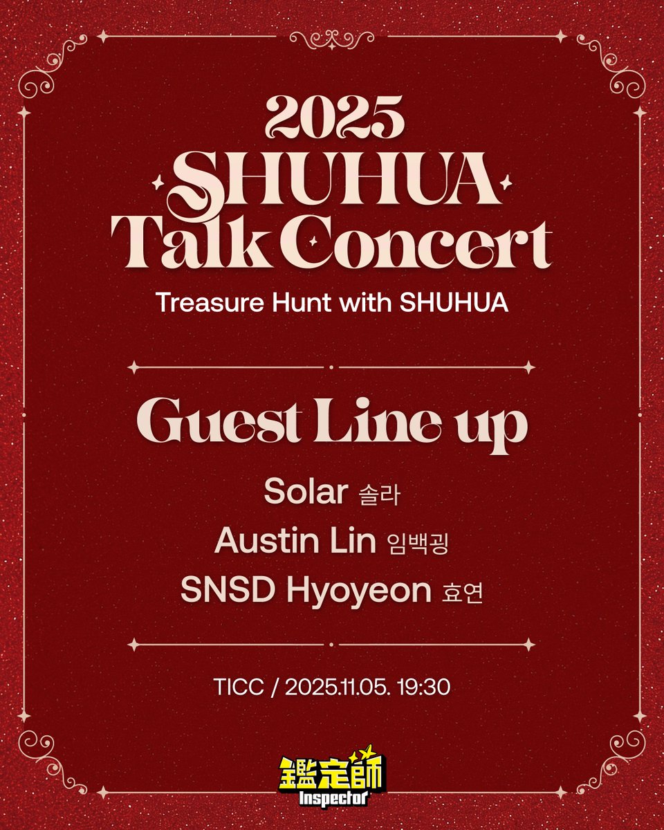 thesvct's tweet image. 📣Inspector 2025 SHUHUA Talk Concert
이번 감별사 글로벌 토크 콘서트에는 아주 특별한 게스트들이 함께합니다!💜
☀️솔라 (Solar)
✨효연 (Hyoyeon)
🎬오스틴 린 (Austin Lin, 임백굉)
감별사에서 다 못한 이야기,
콘서트에서만 만날 수 있는 스페셜 코너까지!
11월 5일, 타이베이 TICC에서…