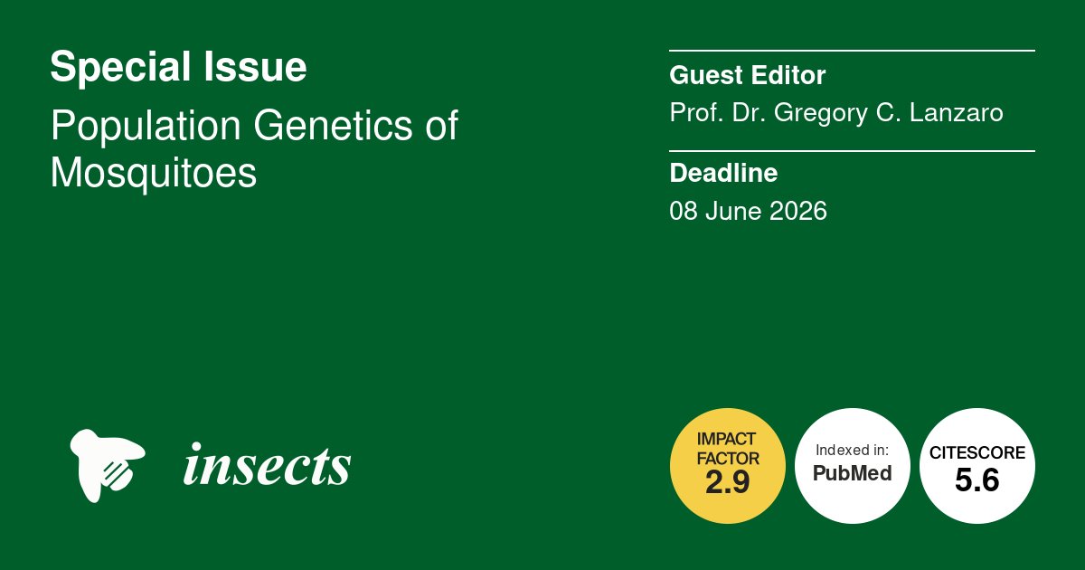Insects_MDPI's tweet image. Special Issue &quot;Population Genetics of Mosquitoes&quot; is now open for submissions! 

✏️Guest-edited by Dr. Gregory C. Lanzaro from University of California

🔗To submit at: brnw.ch/21wWL3f

#mosquitoes #cytogenetics #geneflow #introgression #genedrive #immunogenetics