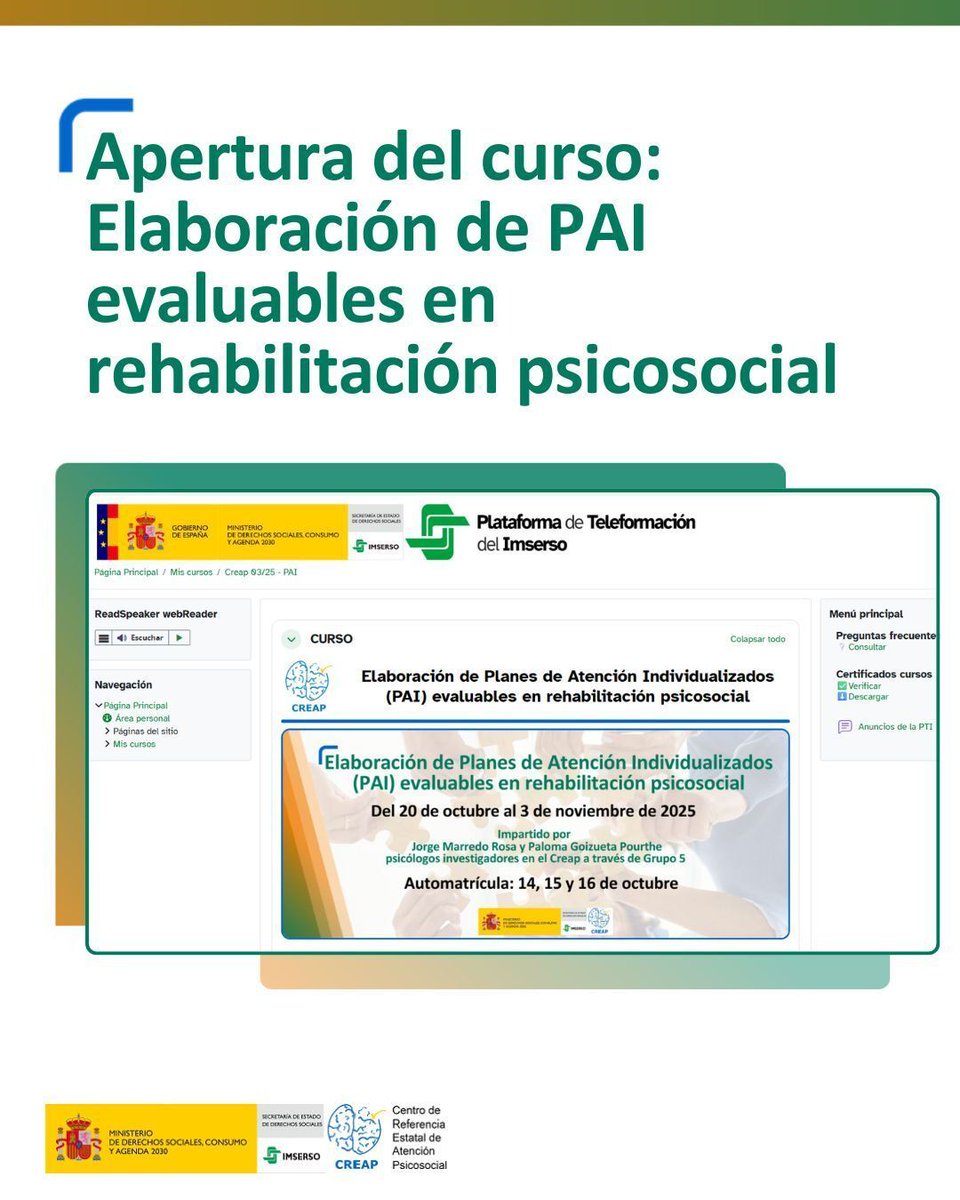 🟡 PROGRAMA FORMACIÓN Creap 2025🟡
🗓Arranca el curso «Elaboración de Planes de Atención Individualizados (PAI) evaluables en rehabilitación psicosocial» en la Plataforma de Teleformación del Imserso

⁉️ Si tenéis dudas técnicas podéis enviar un correo a infocreap@imserso.es