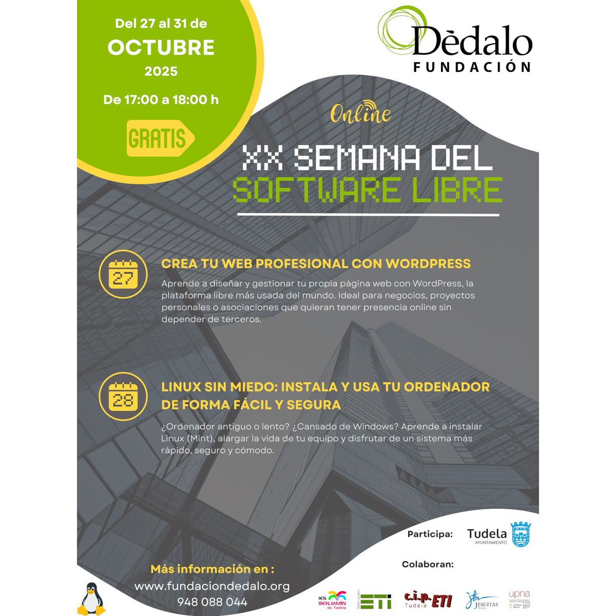 📢 XX SEMANA DEL SOFTWARE LIBRE

💡   CREA TU WEB PROFESIONAL CON WORDPRESS

💡   LINUX SIN MIEDO: INSTALA Y USA TU ORDENADOR DE FORMA FÁCIL Y SEGURA

Programa ssl.fundaciondedalo.org/programa/ 

#SoftwareLibre25 #SSL25 #fdedalo #SemanaDelSoftwareLibre