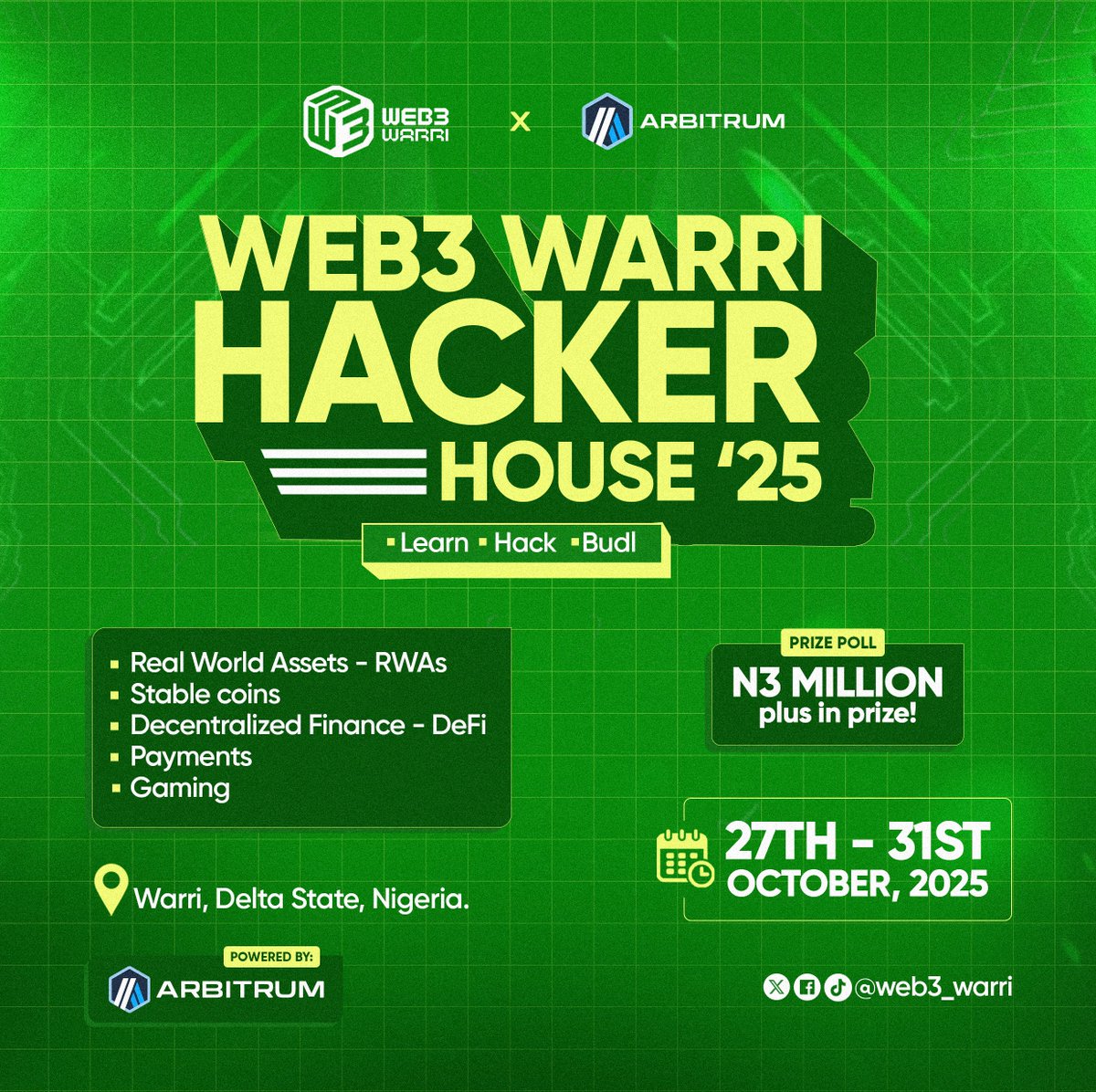web3_warri's tweet image. The web3 Warri Hacker House 2025 is here!

The biggest hackathon is happening in the South-South region of Nigeria!

We can&apos;t wait to see what the selected teams will build at the hackathon for @arbitrum
More than three million naira in prizes.