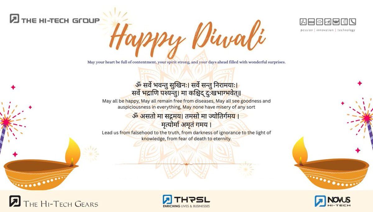 May your heart be full of contentment, your spirit strong, and your days ahead filled with wonderful surprises. 
Happy Diwali !!  

#Diwali2025 #THG #THGL #THGL #Novus <a href="/thehitechgroup/">The Hi-Tech Group</a> <a href="/thehitechgears/">The Hi-Tech Gears</a> <a href="/roboticssystemz/">Novus Hi-Tech</a>