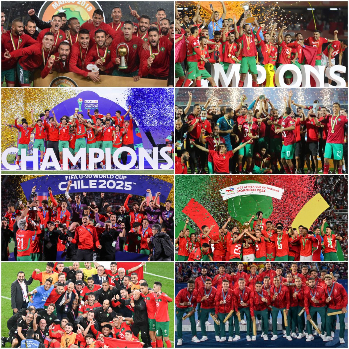 إنجازات منتخبات المغرب🇲🇦 منذ سنة 2018

🏆 2018 بطل كأس إفريقيا للمحليين
🏆 2020 بطل كأس إفريقيا للمحليين
🏆 2022 رابع كأس العالم قطر
🏆 2023 بطل كأس إفريقيا أقل من 23 سنة
🏆 2024 برونزية الألعاب الأولمبية
🏆 2024 بطل كأس إفريقيا للمحليين
🏆 2025 بطل كأس إفريقيا أقل من 17 سنة
🏆