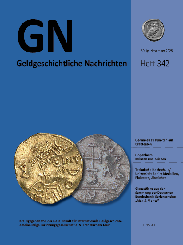 gn_redaktion's tweet photo. Im Druck:
Die Ausgabe 343 der Geldgeschichtlichen Nachrichten (November 2025) mit neuen Forschungen zu #Brakteaten,
#Münzen und #Medaillen der Weinstadt #Oppenheim sowie der #TUBerlin,
#Notgeld mit den Wilhelm-Busch-Motiven Max & Moritz aus der Sammlung der #Bundesbank u.v.m. https://t.co/Fh2UTz6Edo