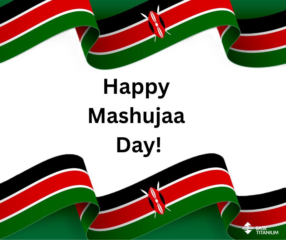BaseTitanium's tweet image. We wish you a happy Mashujaa Day.