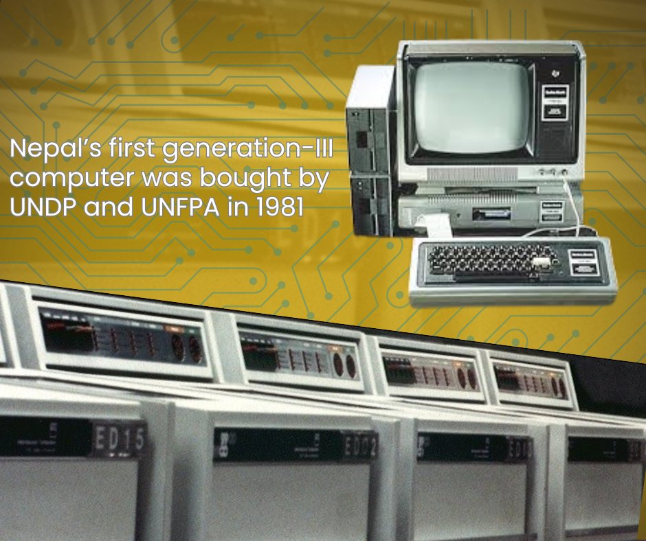 Did you know❓
In 1981 (2038 B.S.), Nepal installed its first generation-III computer—the British-made ICL 2950/10—powered by integrated circuits and 64 terminals that could be operated simultaneously by multiple users. Procured with support from UNDP and UNFPA, this system was