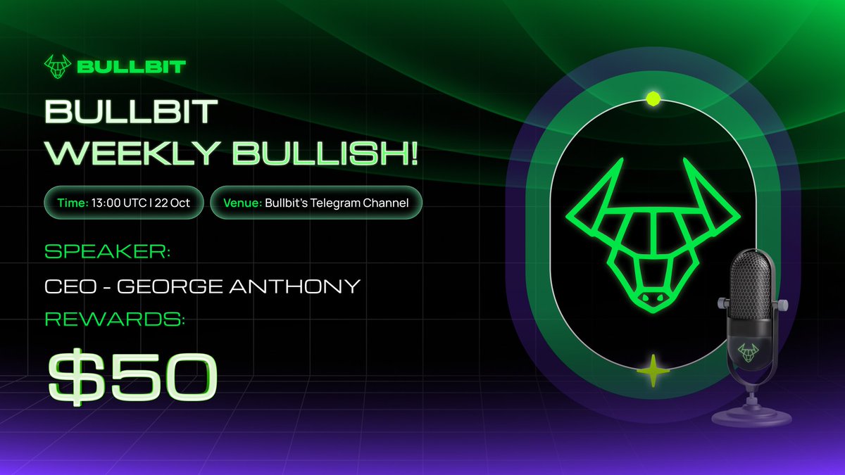 ⚡ Bullbit Weekly Bullish – Win $50 Reward ⚡

The bull vibe is back! Get ready for another Bullbit Weekly Bullish ✨

🎤 George Anthony - Bullbit CEO
🗓 Time: 13:00 UTC | October 22
📍 t.me/Bullbit_Ai?liv…

💰 Reward: $50 USDT
We’ll select 10 engaged participants to share the